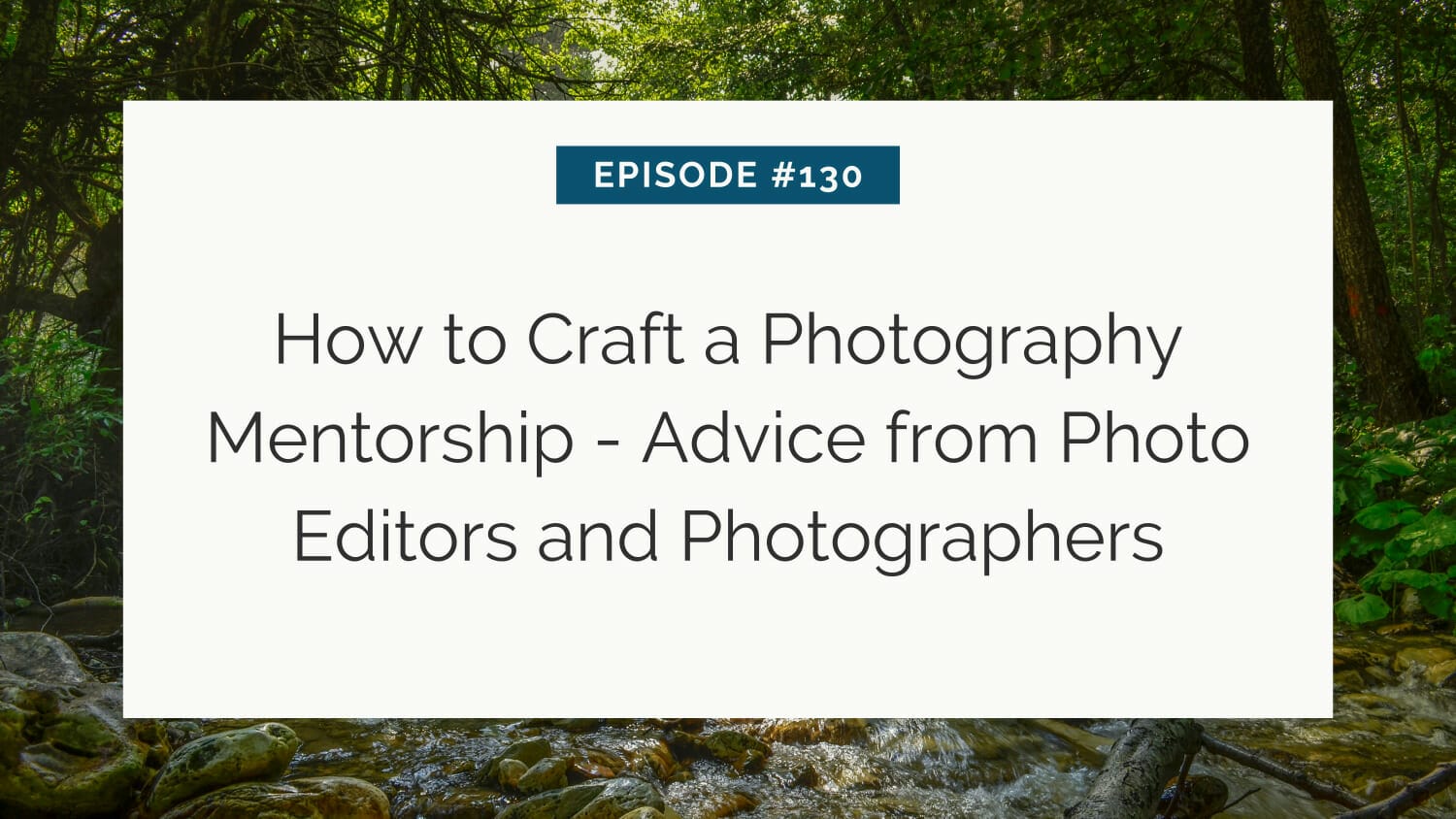 Seminar banner on photography mentorship featuring advice from photo editors and photographers.