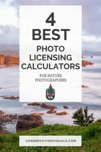 Promotional poster for "4 best photo licensing calculators for nature photographers" from conservationvisuals.com, featuring a scenic coastal landscape.